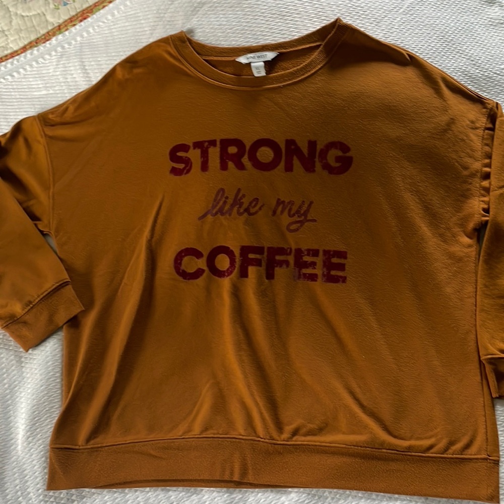 Strong Like My Coffee Sweatshirt